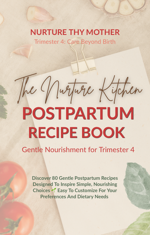 The Nurture Kitchen: 80 Gentle Postpartum Recipes