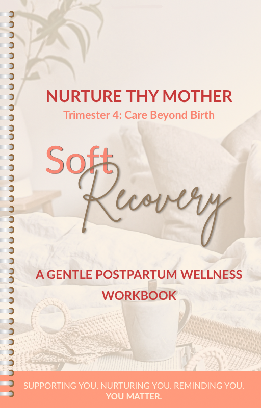 Soft Recovery: A Gentle Guide to Postpartum Wellness
